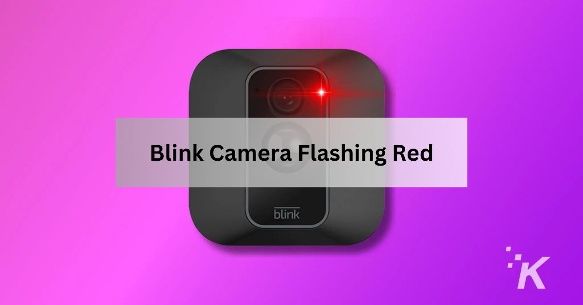 Blink Camera Flashing Red